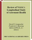 Review of NASA's longitudinal study of astronaut health /