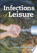 Infections of leisure /