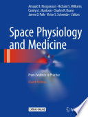 Space physiology and medicine : from evidence to practice /
