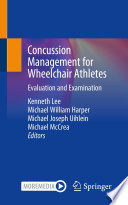 Concussion Management for Wheelchair Athletes  : Evaluation and Examination /