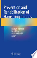 Prevention and Rehabilitation of Hamstring Injuries /