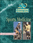 20 common problems in sports medicine /