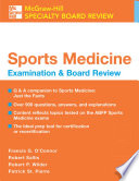 Sports medicine : examination & board review /