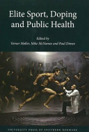 Elite sport, doping and public health /