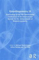 Kinanthropometry IX : proceedings of the 9th International Conference of the International  Society for the Advancement of Kinanthropometry /