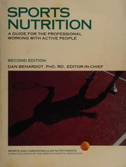 Sports nutrition : a guide for the professional working with active people /