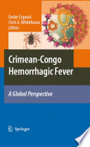 Crimean-Congo hemorrhagic fever : a global perspective /