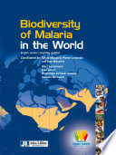 Biodiversity of malaria in the world : English version completely updated /
