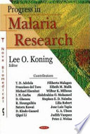 Progress in malaria research /