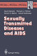 Sexually transmitted diseases and AIDS /