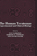 The Human teratomas : experimental and clinical biology /