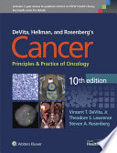Devita, Hellman, and Rosenberg's cancer : principles & practice of oncology /