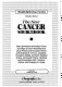 The new cancer sourcebook : basic information about major forms and stages of cancer featuring facts about primary and secondary tumors of the respiratory, nervous, lymphatic, circulatory, skeletal, and gastro-intestinal systems, and specific organs ... /