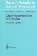 Chemoprevention of cancer : a clinical update /