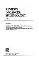 Reviews in cancer epidemiology /