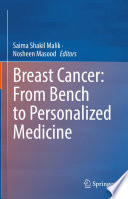 Breast Cancer: From Bench to Personalized Medicine /