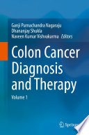 Colon Cancer Diagnosis and Therapy : Volume 1 /