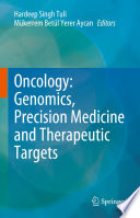 Oncology: Genomics, Precision Medicine and Therapeutic Targets /