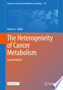 The Heterogeneity of Cancer Metabolism /
