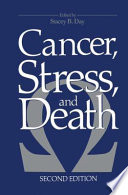 Cancer, stress, and death /