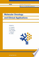 Molecular oncology and clinical applications /