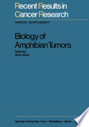 Biology of amphibian tumors /