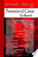 Prevention of cancer : new research /