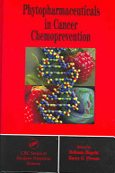 Phytopharmaceuticals in cancer chemoprevention /