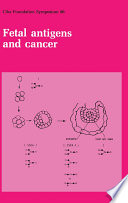 Fetal antigens and cancer.