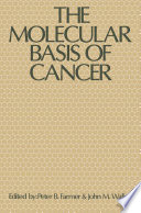 The molecular basis of cancer /