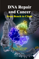 DNA repair and cancer : from bench to clinic /