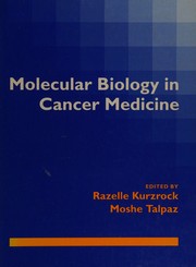 Molecular biology in cancer medicine /