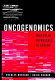 Oncogenomics : molecular approaches to cancer /
