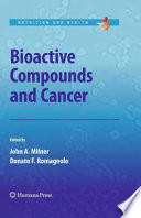 Bioactive compounds and cancer /