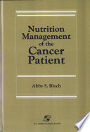 Nutrition management of the cancer patient /