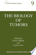 The biology of tumors /