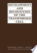 Development and recognition of the transformed cell /