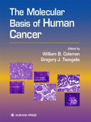 The molecular basis of human cancer /