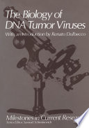 The Biology of DNA tumor viruses /