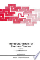 Molecular basis of human cancer /