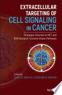 Extracellular targeting of cell signaling in cancer : strategies directed at MET and RON receptor tyrosine kinases /