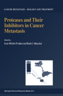 Proteases and their inhibitors in cancer metastasis /