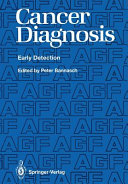 Cancer diagnosis : early detection /
