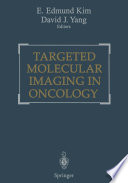Targeted molecular imaging in oncology /