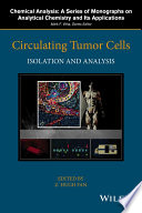 Circulating tumor cells : isolation and analysis /