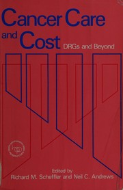 Cancer care and cost : DRGs and beyond /