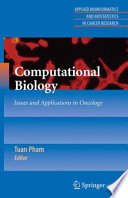 Computational biology : issues and applications in oncology /