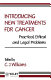 Introducing new treatments for cancer : practical, ethical, and legal problems /