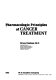 Pharmacologic principles of cancer treatment /