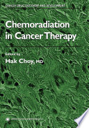 Chemoradiation in cancer therapy /